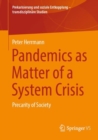 Image for Pandemics as matter of a system crisis  : precarity of society