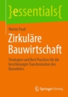 Image for Zirkulare Bauwirtschaft : Strategien und Best Practices fur die beschleunigte Transformation des Bausektors