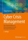 Image for Cyber Crisis Management: Das Praxishandbuch zu Krisenmanagement und Krisenkommunikation