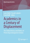 Image for Academics in a Century of Displacement