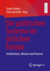 Image for Die politischen Systeme im ostlichen Europa : Institutionen, Akteure und Prozesse