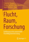 Image for Flucht, Raum, Forschung