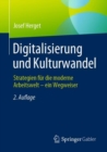 Image for Digitalisierung Und Kulturwandel: Strategien Für Die Moderne Arbeitswelt - Ein Wegweiser
