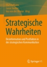 Image for Strategische Wahrheiten : Desinformation und Postfakten in der strategischen Kommunikation