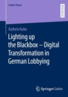Image for Lighting up the Blackbox — Digital Transformation in German Lobbying