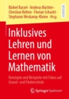 Image for Inklusives Lehren und Lernen von Mathematik