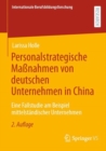 Image for Personalstrategische Maßnahmen von deutschen Unternehmen in China