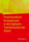 Image for Praxishandbuch Kompetenzen in der Digitalen Transformation