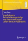 Image for Angela Merkels Personlichkeitsgrundzuge Und Deren Auswirkungen Auf Die Deutsche Auenpolitik