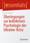 Image for Überlegungen Zur Kollektiven Psychologie Der Ukraine-Krise