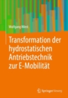 Image for Transformation der hydrostatischen Antriebstechnik zur E-Mobilitat