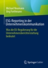 Image for ESG-Reporting in der Unternehmenskommunikation : Was die EU-Regulierung fur die Unternehmensberichterstattung bedeutet