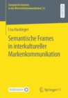 Image for Semantische Frames in interkultureller Markenkommunikation