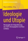 Image for Ideologie und Utopie : Neuausgabe der Originalfassung von 1929. Herausgegeben von Klaus Lichtblau