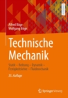 Image for Technische Mechanik : Statik – Reibung – Dynamik – Festigkeitslehre – Fluidmechanik