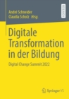 Image for Digitale Transformation in der Bildung : Digital Change Summit 2022