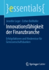 Image for Innovationsfähigkeit Der Finanzbranche: Erfolgsfaktoren Und Hindernisse Für Genossenschaftsbanken