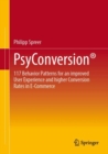 Image for PsyConversion® : 117 Behavior Patterns for an improved User Experience and higher Conversion Rates in E-Commerce