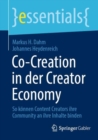 Image for Co-Creation in der Creator Economy : So konnen Content Creators ihre Community an ihre Inhalte binden
