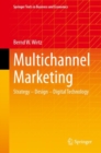 Image for Multichannel Marketing : Strategy – Design – Digital Technology