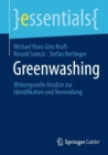 Image for Greenwashing : Wirkungsvolle Ansatze zur Identifikation und Vermeidung