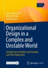 Image for Organizational Design in a Complex and Unstable World
