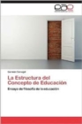 Image for La Estructura del Concepto de Educacion