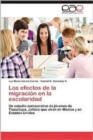 Image for Los Efectos de La Migracion En La Escolaridad