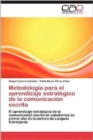 Image for Metodologia Para El Aprendizaje Estrategico de La Comunicacion Escrita