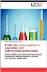 Image for Ambiente Redox Salival En Pacientes Con Enfermedad Periodontal