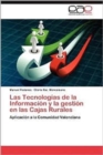 Image for Las Tecnologias de La Informacion y La Gestion En Las Cajas Rurales