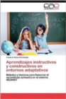 Image for Aprendizajes Instructivos y Constructivos En Entornos Adaptativos
