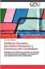 Image for Politicas Sociales, Derechos Humanos y Construccion Ciudadana