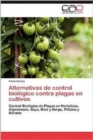 Image for Alternativas de Control Biologico Contra Plagas En Cultivos