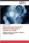 Image for Infeccion Por Virus de Papiloma Humano y Cancer Cervical