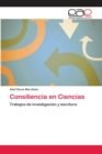 Image for Consiliencia en Ciencias