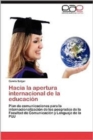 Image for Hacia La Apertura Internacional de La Educacion