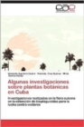 Image for Algunas Investigaciones Sobre Plantas Botanicas En Cuba