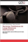 Image for Servicios Telefonicos de Larga Distancia Internacional
