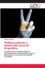 Image for Politica exterior y desarrollo local en Argentina