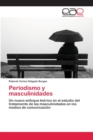 Image for Periodismo y masculinidades