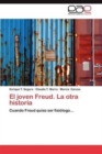 Image for El Joven Freud. La Otra Historia