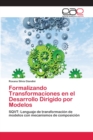 Image for Formalizando Transformaciones en el Desarrollo Dirigido por Modelos