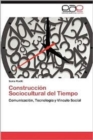 Image for Construccion Sociocultural del Tiempo
