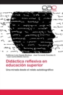 Image for Didactica reflexiva en educacion superior