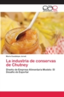 Image for La industria de conservas de Chutney