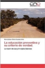 Image for La Educacion Preventiva y Su Criterio de Verdad.