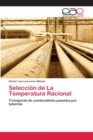 Image for Seleccion de La Temperatura Racional