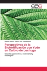 Image for Perspectivas de la Biofortificacion con Yodo en Cultivo de Lechuga