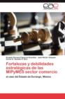 Image for Fortalezas y Debilidades Estrategicas de Las Mipymes Sector Comercio